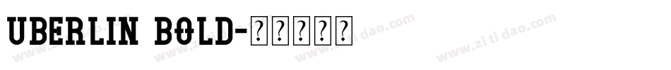 Uberlin Bold字体转换